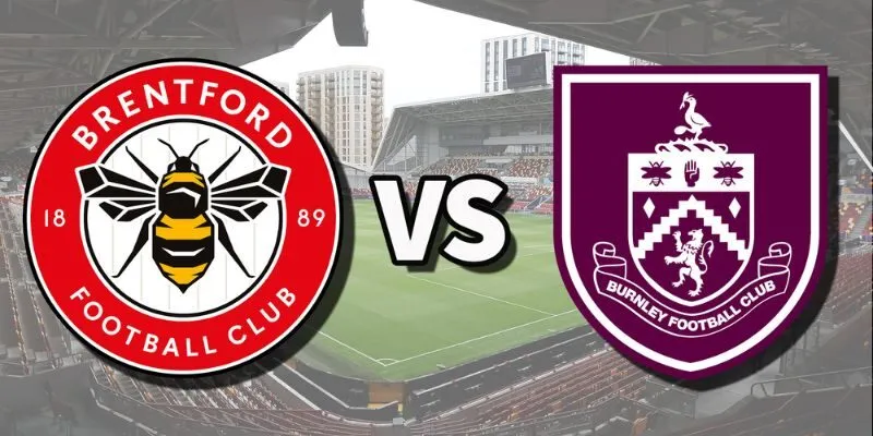 Brentford Vs Burnley: Nhận Định Trước Trận Đấu Ngày 29/11 Lúc 22h - Giải Ngoại Hạng Anh
